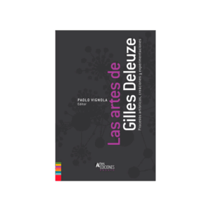 Las artes de Gilles Deleuze