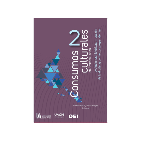 Consumos Culturales en América Latina – Volumen 2