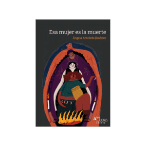 Esa mujer es la muerte
