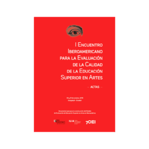 Informe de evaluación de la calidad de la educación superior en artes