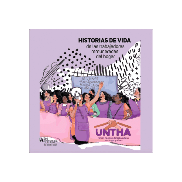 Historias de vida de las trabajadoras remuneradas del hogar