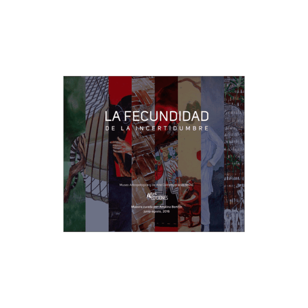 La fecundidad de la incertidumbre