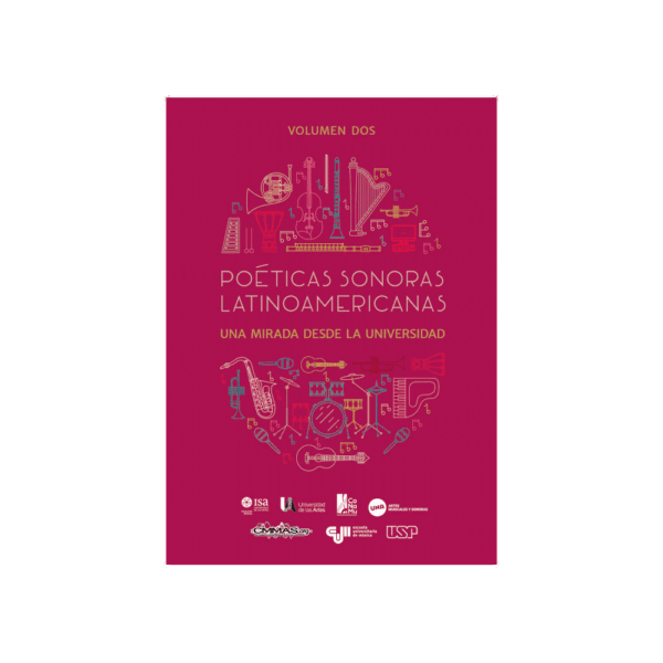 Poéticas sonoras latinoamericanas Vol. 2